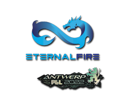 Eternal Fire | Антверпен 2022 -  CS:GO/CS 2